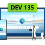 微软 Edge 135 Dev 版更新：Copilot 侧边栏功能上线，修复多项崩溃问题